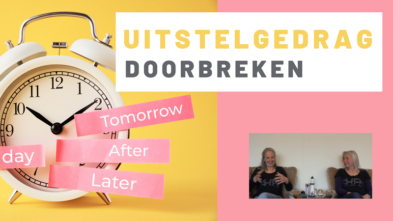 Uitstelgedrag doorbreken